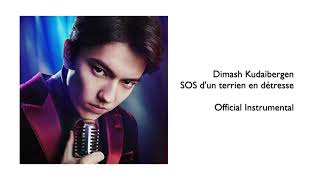 Dimash Kudaibergen  SOS dun terrien en détresse Official Instrumental Димаш Құдайбергенов [upl. by Trisha]