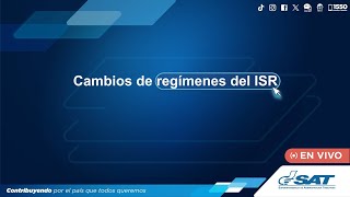 Cambios de regímenes del ISR [upl. by Neltiac]