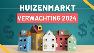 Wat doet de HUIZENMARKT in 2024 Huizenprijzen update en verwachting [upl. by Sisson]