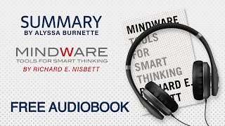 Summary of Mindware by Richard E Nisbett  Free Audiobook [upl. by Cyb774]