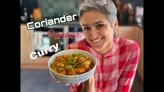 CORIANDER PANEER CURRY  Green paneer curry  Delicious curry at home  Food with Chetna [upl. by Tarttan]