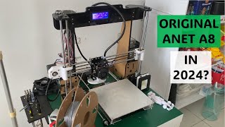 Original ANET A8 In 2024  Why you dont need a new 3D Printer [upl. by Pahl263]