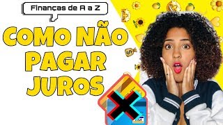 JUROS ROTATIVOS DO CARTÃO DE CRÉDITO E FINANCIAMENTO  FINANÇAS DE A a Z EP 10 [upl. by Arimaj638]