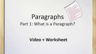 Paragraphs Part I  What is a Paragraph [upl. by Ardnuhsor236]