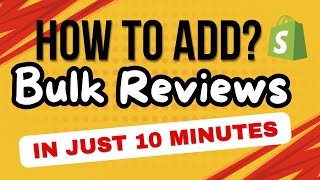 How To Import Reviews In BULK To Shopify In Just 30 Sec [upl. by Groome]