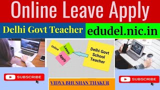 Leave Apply Online on edudelnicin  Step by Step [upl. by Suiradal]