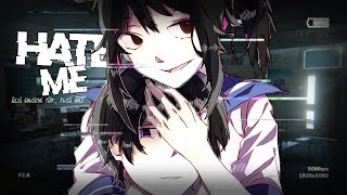 Nightcore ↬ hate me Switching Vocals [upl. by Ylatan]