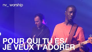 Pour qui tu esJe veux tadorer  NV Worship [upl. by Revned]