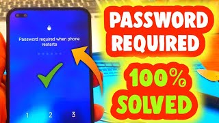 Password Required When Phone Restart 100 solved [upl. by Silohcin800]