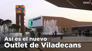 Así es el nuevo Outlet de Viladecans [upl. by Ardnazxela]