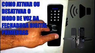 Como ativar ou desativar o modo de voz da fechadura digital Primebras [upl. by Nuawd708]