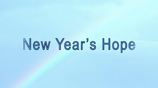 New Year’s Hope New Gospel Song [upl. by Naellij]