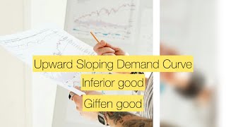 Inferior goods  Giffen goods  Substitution and Income Effect  Upward Sloping Demand curve Part 2 [upl. by Ottillia681]