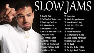 Slow Jams RampB Mix 90s  Tyrese Usher Chris Brown R Kelly Joe Jacquees Tank ampMore [upl. by Crispin]