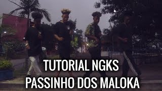 NGKS  Tutorial Passinho dos Maloka 1 [upl. by Maples]