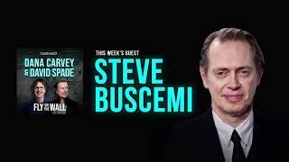 Steve Buscemi  Full Episode  Fly on the Wall with Dana Carvey and David Spade [upl. by Chastain]