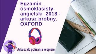 Egzamin Ósmoklasisty Angielski 2018 Arkusz Próbny OXFORD Nagranie do zadań 14 [upl. by Lanford695]