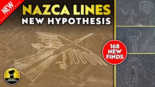 NEW Nazca Lines Hypothesis  168 New Discoveries  Ancient Architects [upl. by Ryan662]