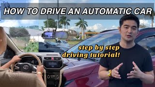 PAANO MAG DRIVE NG AUTOMATIC CAR Learn to drive step by step driving tutorial for beginners [upl. by Ainav]