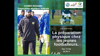 La préparation physique chez les jeunes footballeurs [upl. by Naesad]