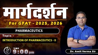 MARGDARSHAN FOR GPAT 202526 PHARMACEUTICSII 9 PM Live gpat2025 margdarshan [upl. by Tegirb]