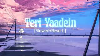 Teri Yaadein SlowedReverb  Atif Aslam [upl. by Tallie536]