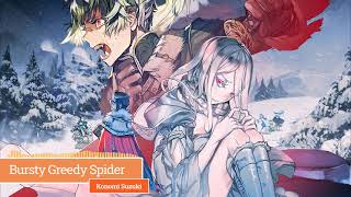 「Bursty Greedy Spider」 Konomi Suzuki [upl. by Peednam700]