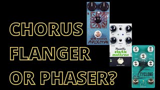 Flanger Phaser or Chorus 5 Minute Tones with Pedals [upl. by Nerhtak]