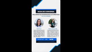 SEMEC  Roda de Conversa Mulheres na Engenharia Automotiva  18102024 [upl. by Adele708]