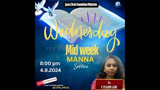 MIDWEEK MANNA LIVE Jesus Christ Foundation Ministries  JCFM Live Stream 4 September 2024 [upl. by Eelrihs]