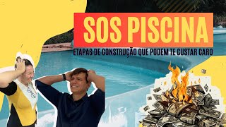 SOS etapas na construção de piscina que podem custar caro [upl. by Arayk851]