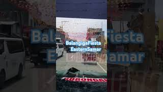 BalangigaTownFiestaEasternSamarshortsviral [upl. by Cherlyn]