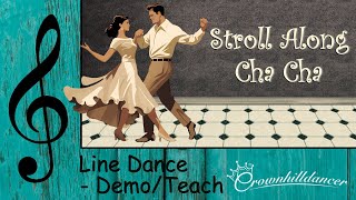 Stroll Along Cha Cha  Line Dance [upl. by Bobette]