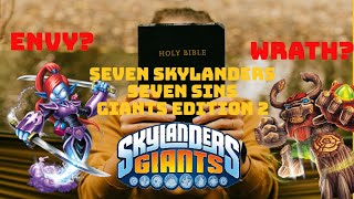 SEVEN DEADLY SKYLANDERS  GIANTS EDITION [upl. by Atsok227]