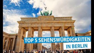 Berlin Top 5 Sehenswürdigkeiten [upl. by Osric746]