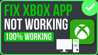 FIXED XBOX APP NOT WORKING ON PC 2024  Fix Xbox App Not Opening Windows 1011 [upl. by Dleifrag]