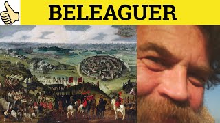 🔵 Beleaguer Meaning  Beleaguered Defined  Beleaguer Examples  Beleaguered Definition  Beleaguer [upl. by Euridice]