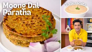 Moong Dal ke Parathe  आसान मूंग दाल के परांठे  Chilli Garlic Raita  Breakfast Lunch  Kunal Kapur [upl. by Adnale]