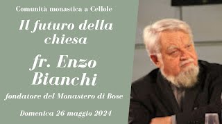 Enzo Bianchi a Cellole [upl. by Penthea536]