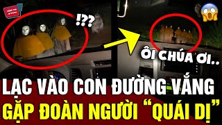 Nửa đêm lạc vào CON ĐƯỜNG VẮNG cả đoàn thót tim khi THẤY NHÓM NGƯỜI đáng sợ trước mặt  Động Tiin [upl. by Reitrac]