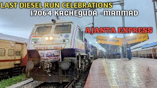 Last Diesel Run Celebrations of Kacheguda  Manmad AJANTA EXPRESS [upl. by Ylurt891]