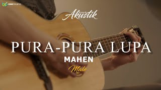 MAHEN  PURA PURA LUPA KARAOKE AKUSTIK [upl. by Yrrag481]