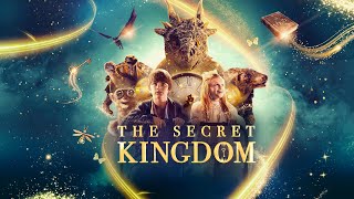 The Secret Kingdom  2023  SignatureUK Theatrical Trailer  LiveAction Magical Fantasy Adventure [upl. by Vidal]