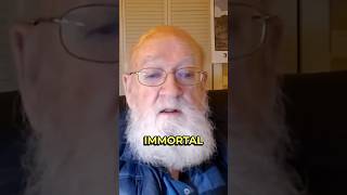 Daniel Dennett on immortality [upl. by Einaoj]