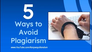 How to Avoid Plagiarism 5 Simple and Straightforward Things to Do [upl. by Gregrory]