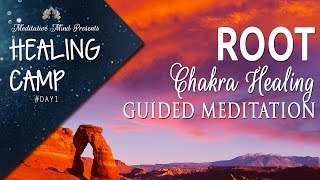 Root Chakra Healing Guided Meditation  Healing Camp 1 [upl. by Tish]