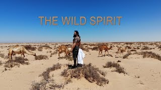 THE WILD SPIRIT  Mission Sahara Dakhla [upl. by Nojed]