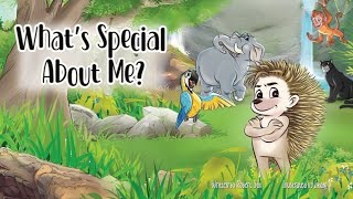 💫 Childrens Read Aloud Book  Whats Special About Me 🦔🐘🐒 by Robert Still [upl. by Dodge815]