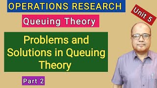 Operations Research I Queuing Theory I Problems and Solutions I Part 2 I Hasham Ali Khan I [upl. by Assir]