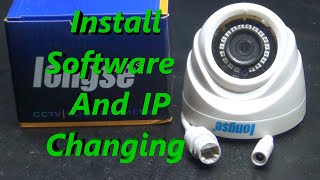 How To Install Longse IP Camera Software And IP Changing [upl. by Nalaf]